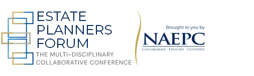 Annual NAEPC Advanced Estate Planning Strategies Conference and Council Leadership Conference